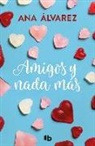 Ana Álvarez - Amigos y nada más