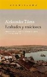 Aleksandar Tisma - Lealtades y traiciones
