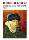 John Berger - Sobre los artistas 2