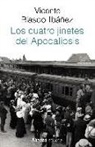 Vicente Blasco Ibáñez - Los cuatro jinetes del Apocalipsis