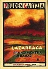 Pruden Gartzia Isasti - Lazarraga, ernazimentua euskaraz