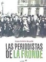 Elena Pintado Miranda - Las periodistas de la Fronde