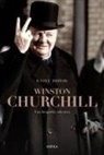Richard Toye - Winston Churchill : una biografía colectiva
