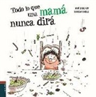 Ronan Badel, Noé Carlain, Ronan Badel - Todo lo que una mamá nunca dirá