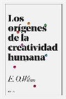 Joandomènec Ros, Edward Osborne Wilson - Los orígenes de la creatividad humana