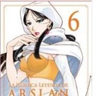 Hiromu Arakawa, Yoshiki Tanaka - La heroica leyenda de Arslan 6