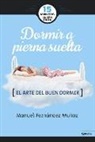 Manuel Fernández Muñoz, Manuel J. Fernández Muñoz - El arte del buen dormir