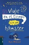 Ross Welford - Viaje en el tiempo con un hámster