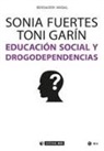 Sonia Fuertes Ledesma, Toni Jiménez Garín - Educación social y drogodependencias