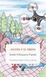 Senén Villanueva Puente - Antón y el dron