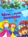 Cuentos con valores de mundos encantados