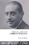 Antonio Cañellas Mas - Miguel Maura : la derecha republicana