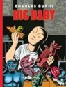 Charles Burns - Big Baby