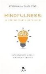 José Manuel Calvo Cobo - Mindfulness : el arte de controlar tu mente