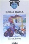 Manuel Quinto - Doble dama