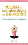 Maglòria Gurukarm Borràs-Boneu - Millora la salut ginecològica amb ioga i meditació