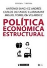 Carlos Ochando Claramunt, Antonio Sánchez Andrés, Miguel Torrejón Velardiez - Política económica estructural