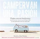 Cee Eccles, David Eccles - Campervan una pasión : viajes con mi furgoneta : un homenaje a las autocaravanas VW y a las personas que las conducen
