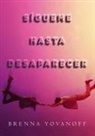 Brenna Yovanoff - Sígueme hasta desaparecer
