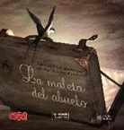 Fátima Fernández Méndez, Fátima María Fernández Méndez, Juan Ángel . . . [et al. Muñiz Hernaz, Juan Ángel . . . [et al. Muñiz Hernaz - La maleta del abuelo