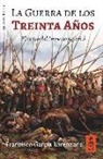 Francisco García Lorenzana - La Guerra de los Treinta Años : el ocaso del Imperio español