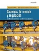 Juan Manuel Escaño González, José María . . . [et al. Maestre Torreblanca - Sistemas de medida y regulación