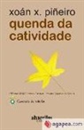 Xoan Piñeiro - Quenda da catividade