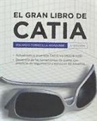 Eduardo Torrecilla Insagurbe - El gran libro de CATIA