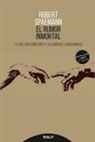 José María Barrio Maestre, Robert Spaemann - El rumor inmortal : la cuestión sobre Dios y la ilusión de la modernidad