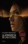 Elizabeth Brundage - Apariencia de Las Cosas, La