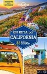 Sara Benson, Lonely Planet - En ruta por California : 33 rutas por carretera