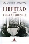 Thubten Yeshe, Rinpoche Thubten Zopa - Libertad desde el conocimiento : el camino budista a la felicidad y a la liberación