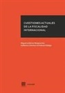 Miguel Gutiérrez Bengoechea, Guillermo Sánchez-Archidona Hidalgo - Cuestiones actuales de la fiscalidad internacional