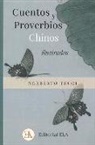 Basilio Norberto Tucci Romero - Cuentos y proverbios chinos ilustrados