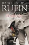 Jean-Christophe Rufin - El collar rojo