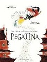 Roland Garrigue, Delphine Perret - La vida anodina de la bruja Pegatina
