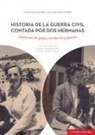 Lourenzo Fernández Prieto, Carlota . . . [et al. García del Real - Historia de la Guerra Civil contada por dos mujeres : memorias de golpe, revolución y guerra
