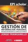 Jorge Franganillo Fernández - Gestión de información personal : integración mediante el correo electrónico