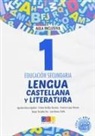 Agustina . . . [et al. García Aguilera, Gaspar González Rus, Juan . . . [et al. Ramos Chofle - Lengua castellana y literatura 1 secundaria : libro de aula
