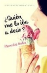 Mercedes Perles Ortola - ¿Quién me lo iba a decir?