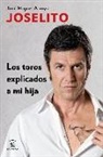 Joselito - Los toros explicados a mi hija