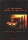 Alfonso Casasola Gómez-Aguado - Estudios sobre la Corte Penal Internacional