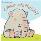 Eva Muszynski - ¿Dónde está Matilda?