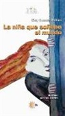 Eloy Cuadra Pedrini, Inés Cordón Vergara - La niña que soñaba el mundo