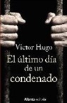 Antonio Álvarez de la Rosa, Victor Hugo - El último día de un condenado