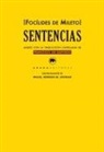 Focílides de Mileto, Miguel Herrero de Jáuregui, Francisco de Quevedo - Sentencias