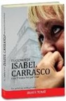 Javier Tomé Fernández - El crimen de Isabel Carrasco : una conjura envenenada