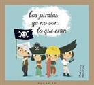 Mia Cassany, Patricia Geis - Los piratas ya no son lo que eran