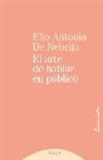 Antonio De Nebrija - El arte de hablar en público