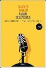 Charles Taylor - Animal de Lenguaje